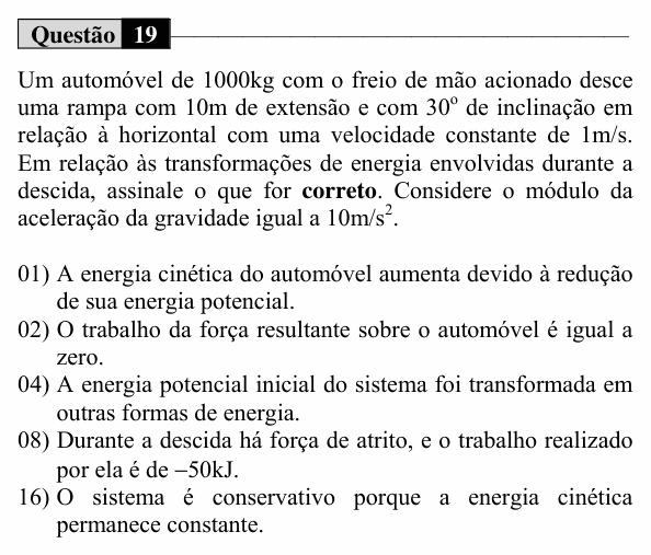 Enunciado da questão 19 de Física do UEM 2017 (Verão, Conhecimentos Específicos)