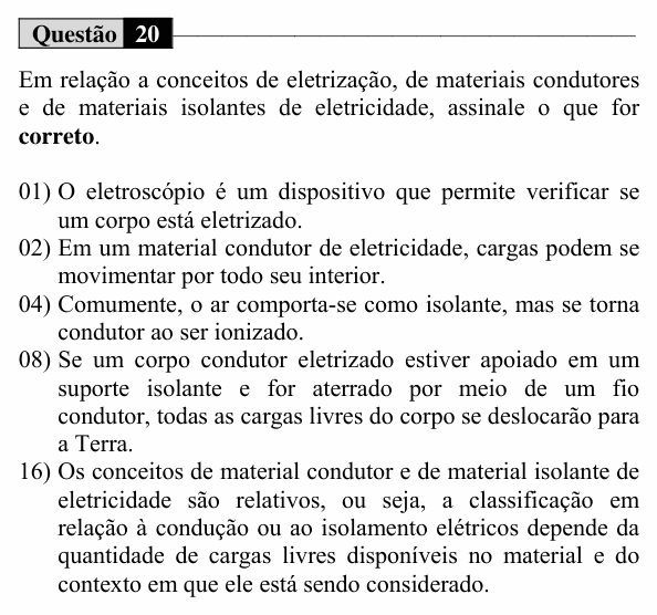 Enunciado da questão 20 de Física do UEM 2017 (Verão, Conhecimentos Específicos)