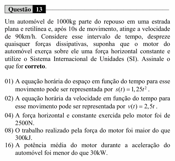 Enunciado da questão 13 de Física do UEM 2018 (Inverno, Conhecimentos Específicos)