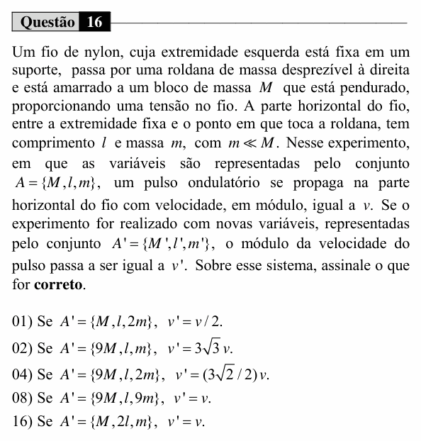 Enunciado da questão 16 de Física do UEM 2018 (Inverno, Conhecimentos Específicos)