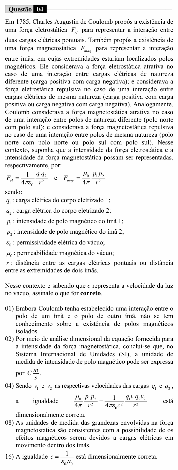 Enunciado da questão 4 de Física do UEM 2018 (Inverno, Conhecimentos Específicos)