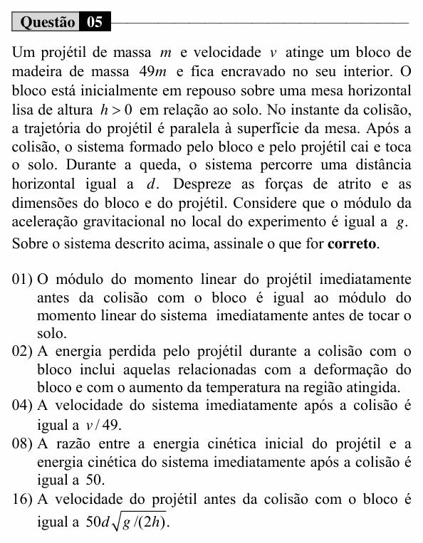 Enunciado da questão 5 de Física do UEM 2018 (Inverno, Conhecimentos Específicos)