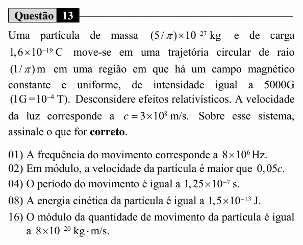 Enunciado da questão 13 de Física do UEM 2018 (Verão, Conhecimentos Específicos)