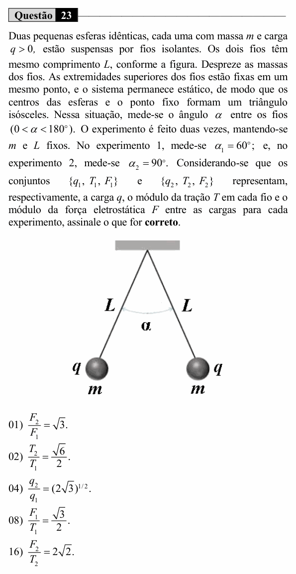 Enunciado da questão 23 de Física do UEM 2019 (Inverno, Conhecimentos Específicos)
