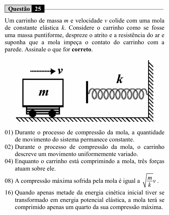 Enunciado da questão 25 de Física do UEM 2019 (Inverno, Conhecimentos Específicos)