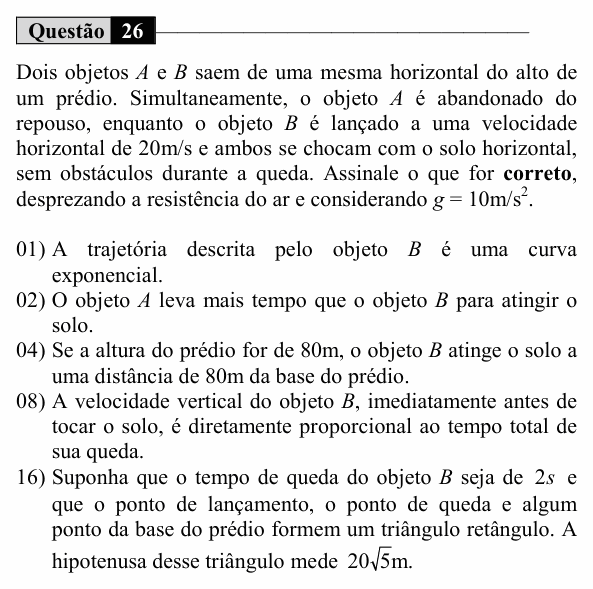 Enunciado da questão 26 de Física do UEM 2019 (Inverno)