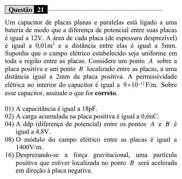 Enunciado da questão 21 de Física do UEM 2019 (Verão, Conhecimentos Específicos)