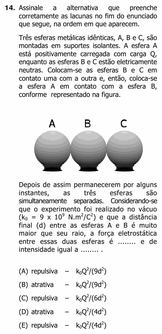 Enunciado da questão 14 de Física do UFRGS 2011
