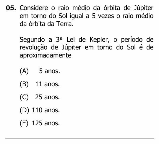 Enunciado da questão 5 de Física do UFRGS 2011