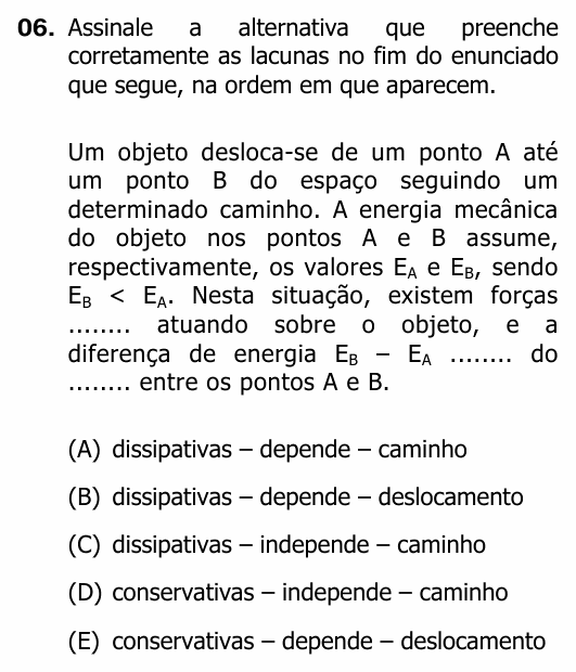 Enunciado da questão 6 de Física do UFRGS 2011