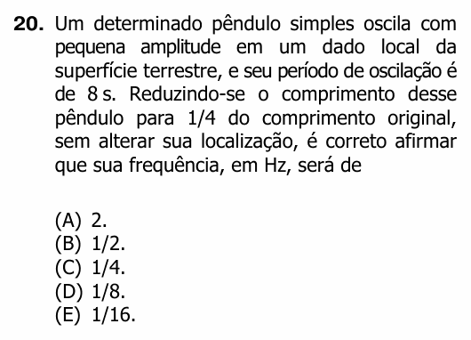 Enunciado da questão 20 de Física do UFRGS 2012