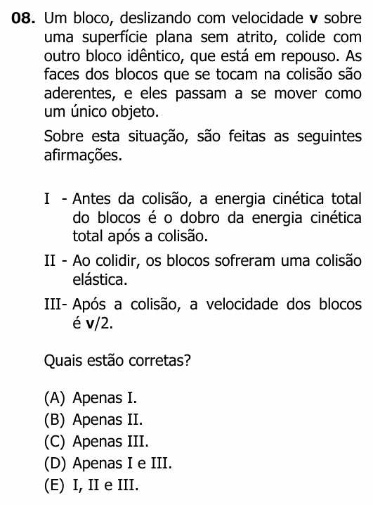 Enunciado da questão 8 de Física do UFRGS 2012