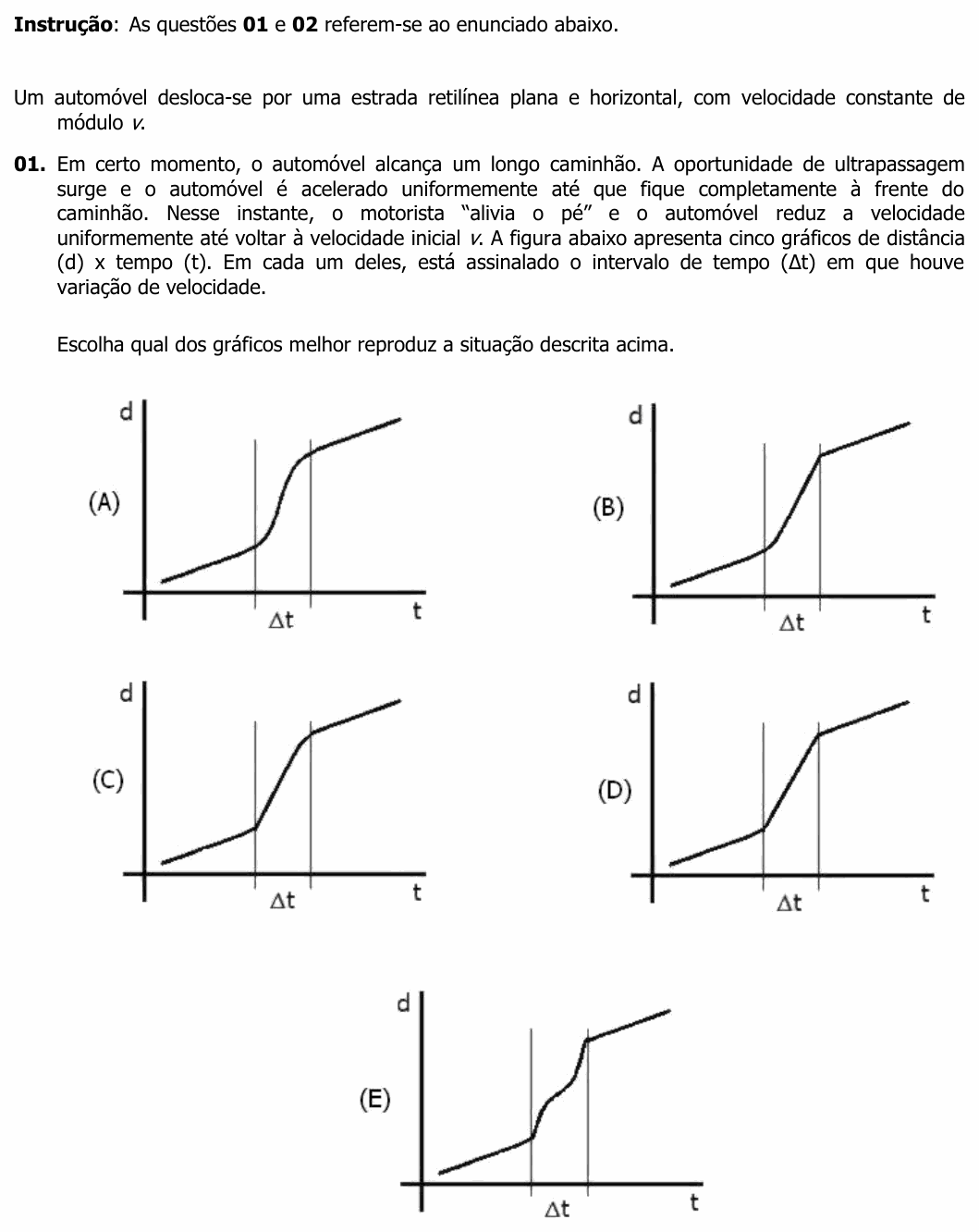 Enunciado da questão 1 de Física do UFRGS 2013