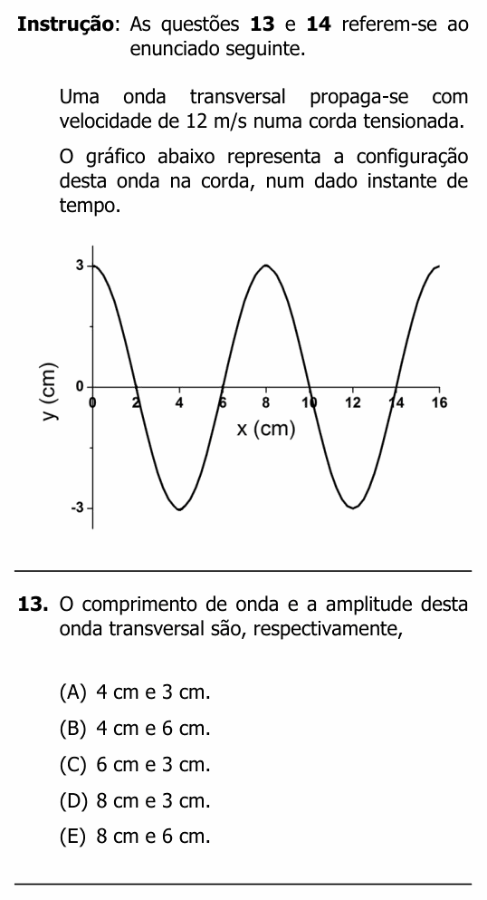 Enunciado da questão 13 de Física do UFRGS 2013
