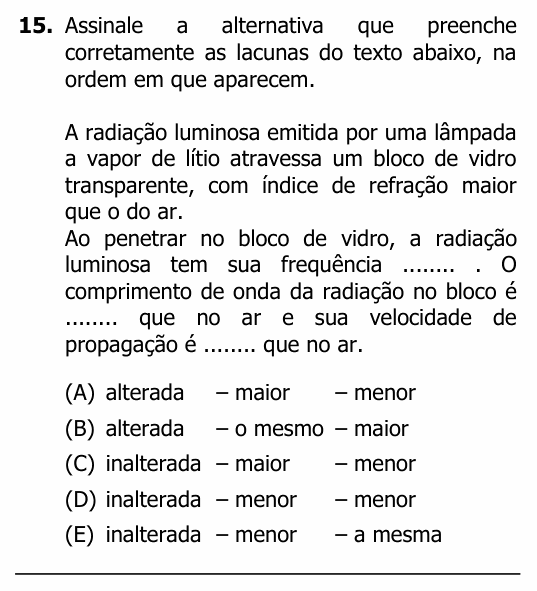 Enunciado da questão 15 de Física do UFRGS 2013