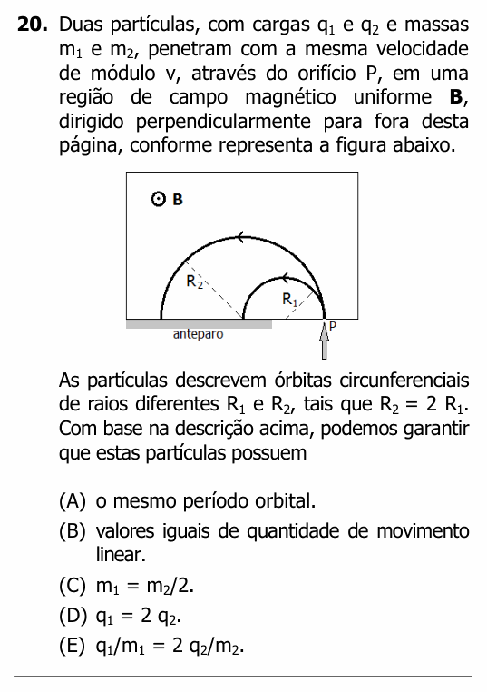 Enunciado da questão 20 de Física do UFRGS 2013
