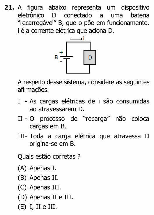 Enunciado da questão 21 de Física do UFRGS 2013
