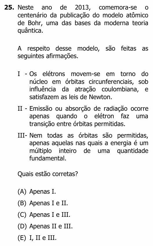 Enunciado da questão 25 de Física do UFRGS 2013
