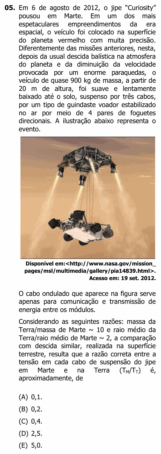 Enunciado da questão 5 de Física do UFRGS 2013