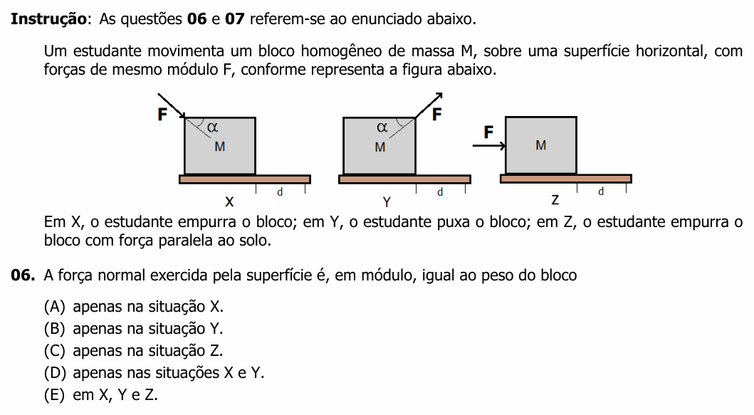 Enunciado da questão 6 de Física do UFRGS 2013
