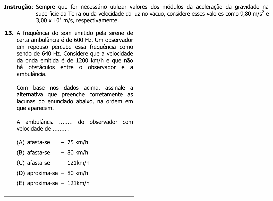 Enunciado da questão 13 de Física do UFRGS 2014