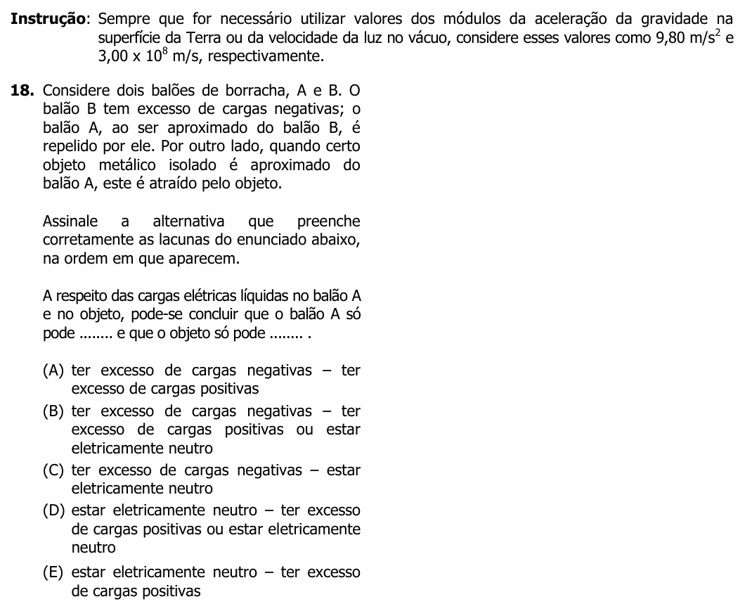 Enunciado da questão 18 de Física do UFRGS 2014