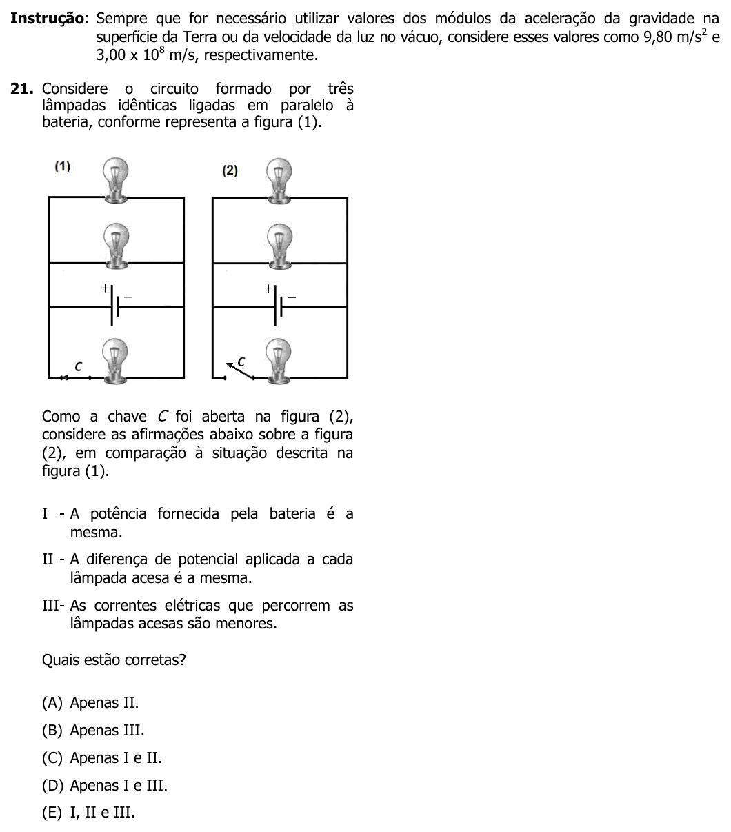 Enunciado da questão 21 de Física do UFRGS 2014