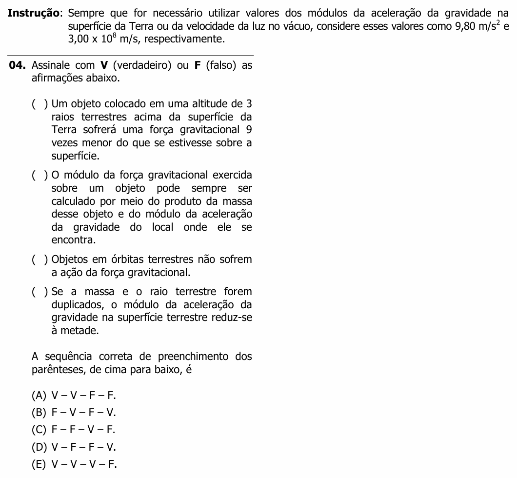 Enunciado da questão 4 de Física do UFRGS 2014