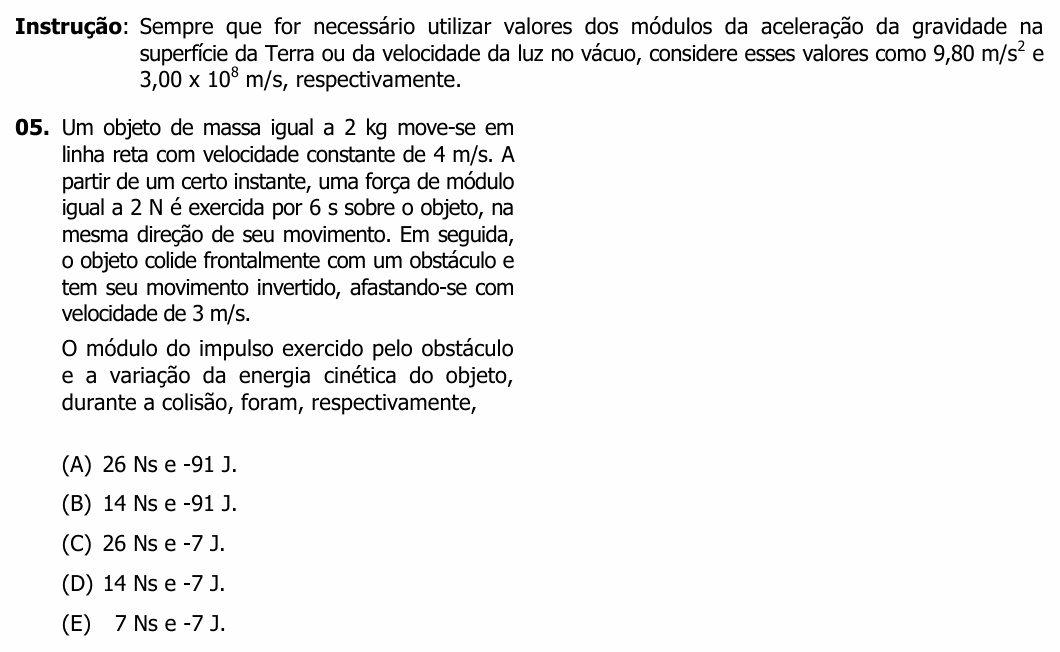 Enunciado da questão 5 de Física do UFRGS 2014