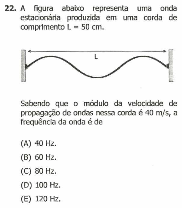 Enunciado da questão 22 de Física do UFRGS 2016