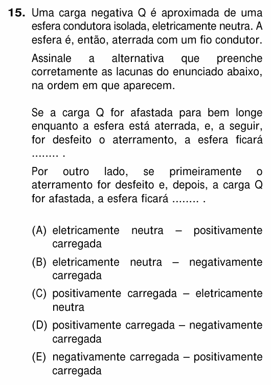 Enunciado da questão 15 de Física do UFRGS 2018