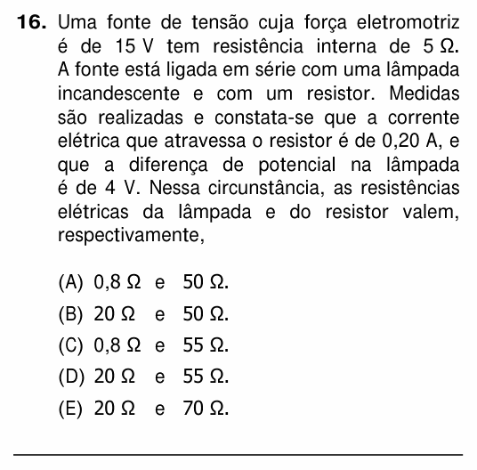 Enunciado da questão 16 de Física do UFRGS 2018