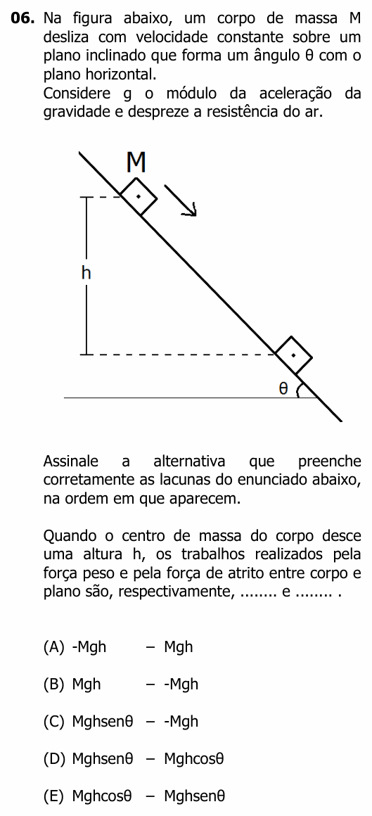 Enunciado da questão 6 de Física do UFRGS 2019