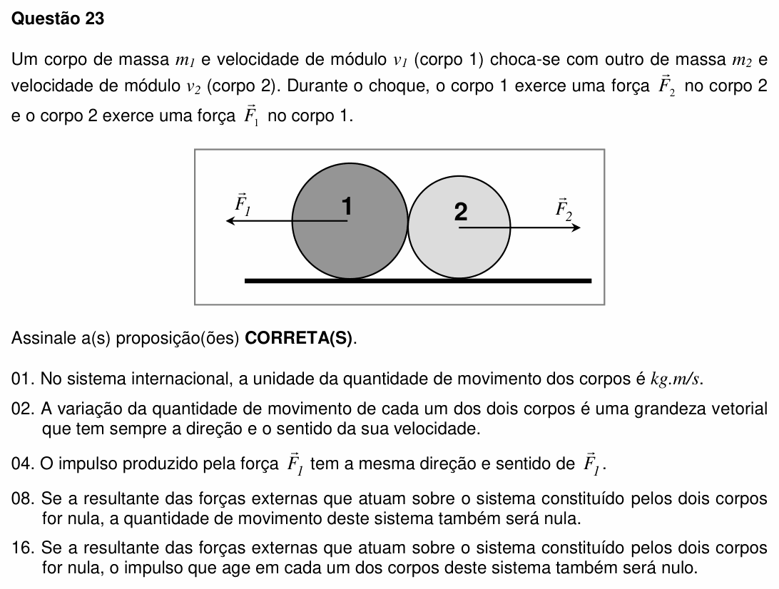 Enunciado da questão 23 de Física do UFSC 2011