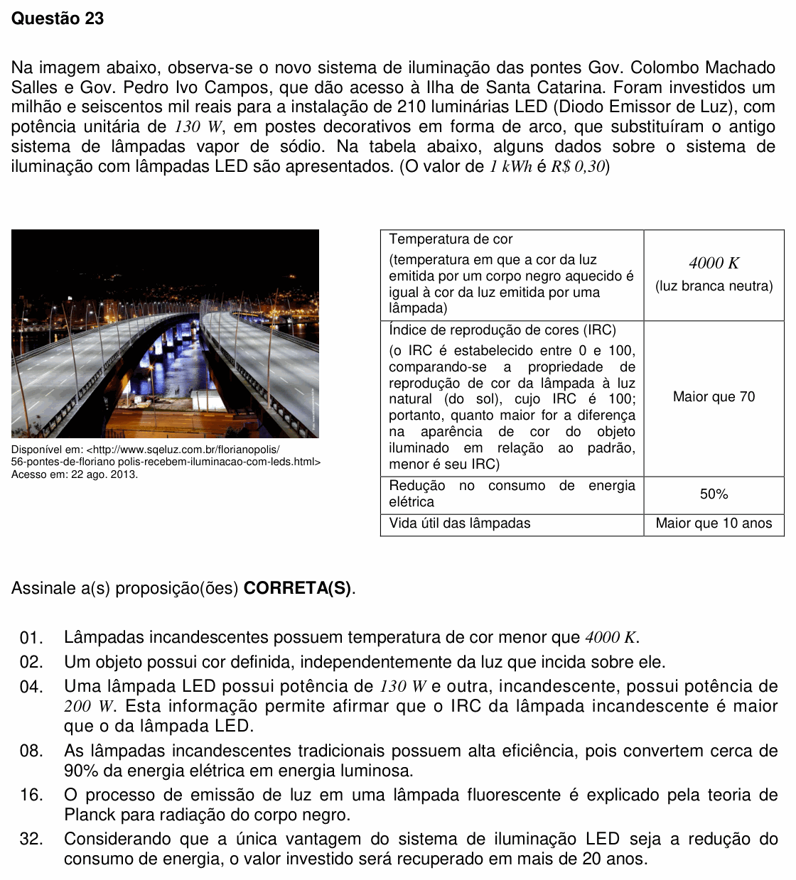 Enunciado da questão 23 de Física do UFSC 2014