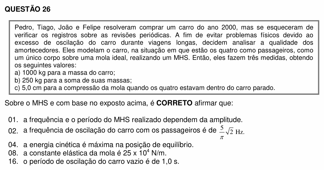 Enunciado da questão 26 de Física do UFSC 2016