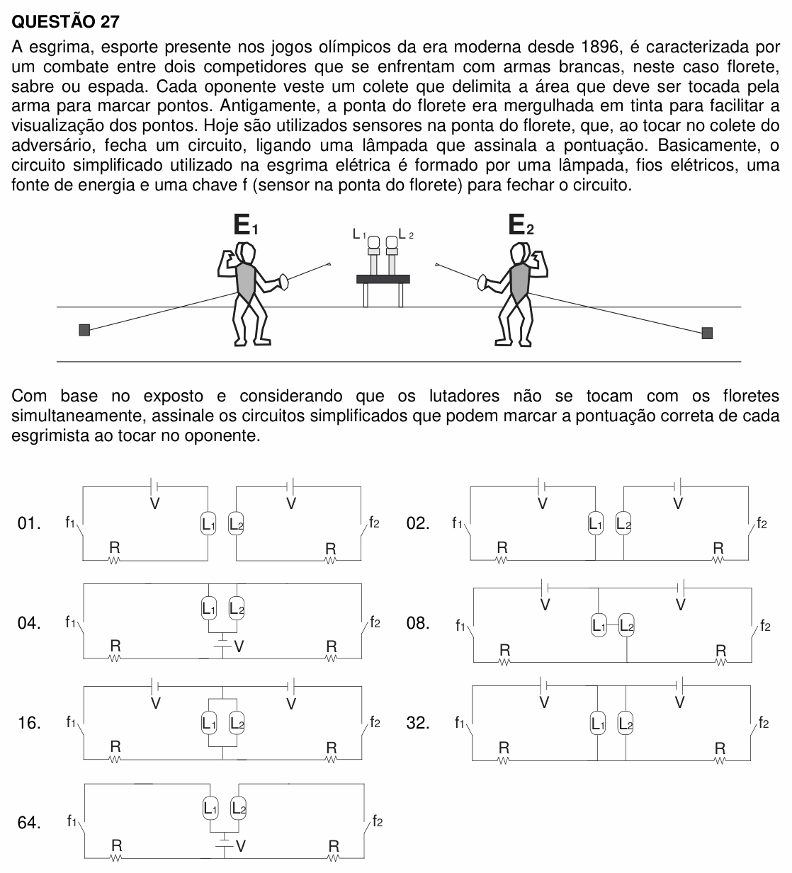 Enunciado da questão 27 de Física do UFSC 2017