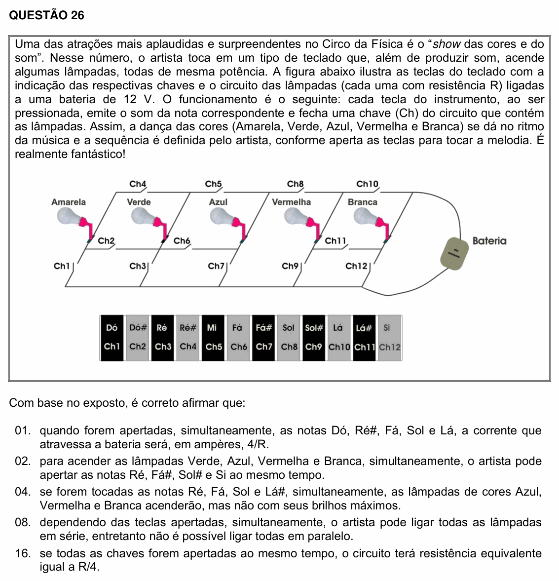 Enunciado da questão 26 de Física do UFSC 2019
