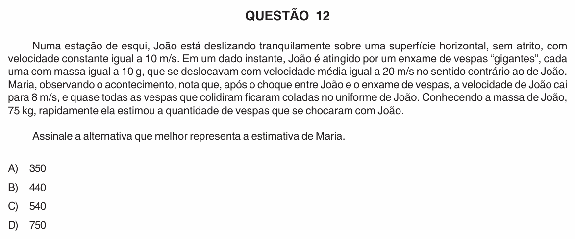 Enunciado da questão 12 de Física do UFU 2009-2
