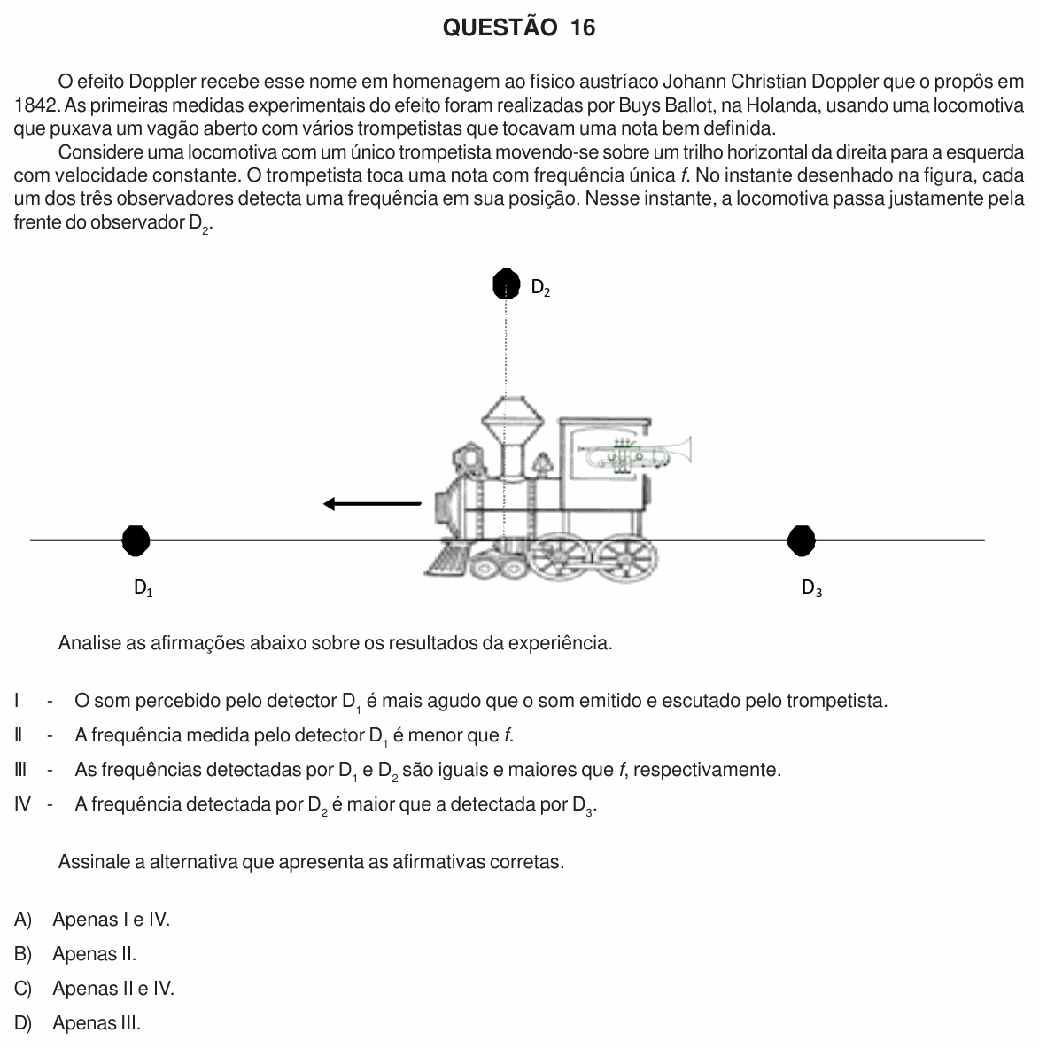 Enunciado da questão 16 de Física do UFU 2011-1 (Processo Seletivo Especial)