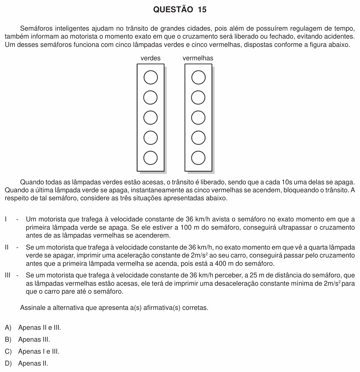 Enunciado da questão 15 de Física do UFU 2011-2