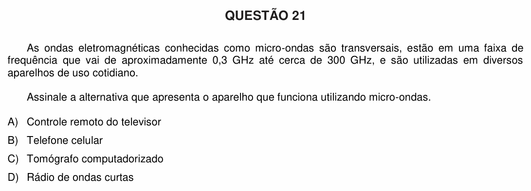 Enunciado da questão 21 de Física do UFU 2017-2