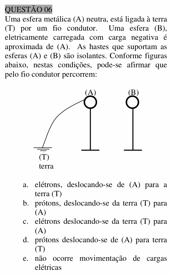 Enunciado da questão 6 de Física do UNEMAT 2006 (2º semestre)