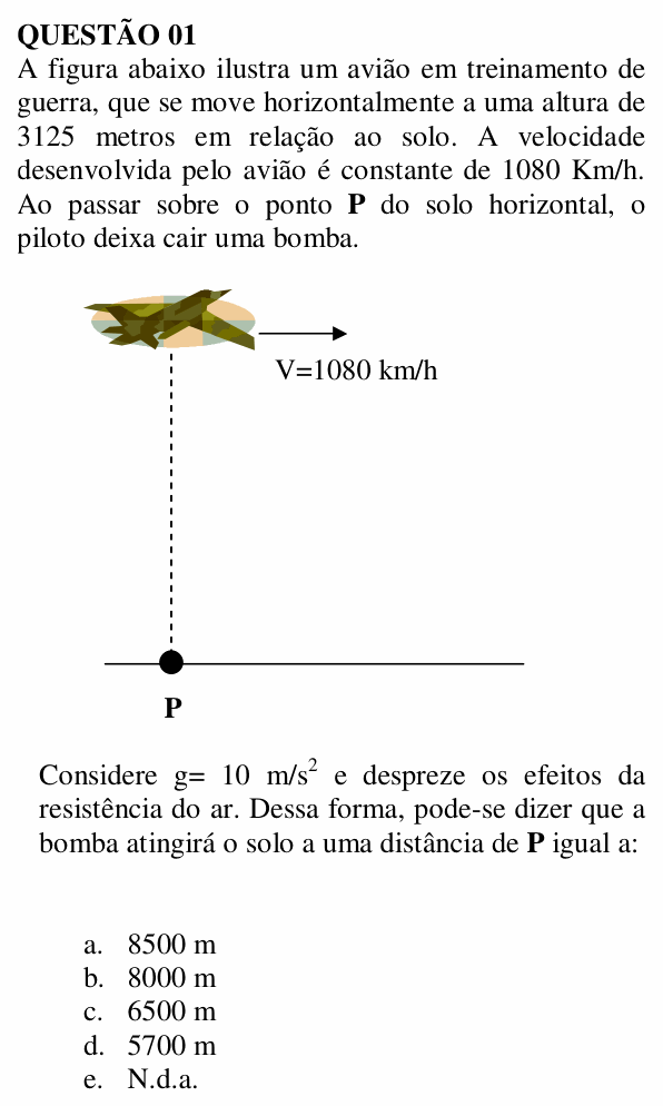 Enunciado da questão 1 de Física do UNEMAT 2007 (2º semestre)