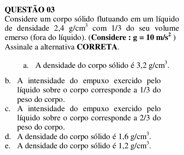 Enunciado da questão 3 de Física do UNEMAT 2007 (2º semestre)