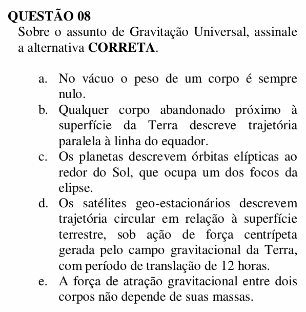 Enunciado da questão 8 de Física do UNEMAT 2007 (2º semestre)