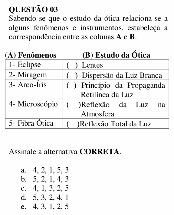 Enunciado da questão 3 de Física do UNEMAT 2008