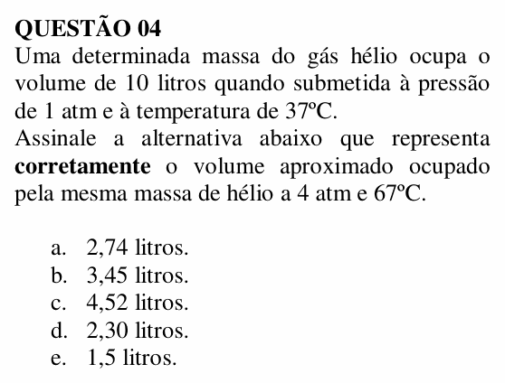 Enunciado da questão 4 de Física do UNEMAT 2008