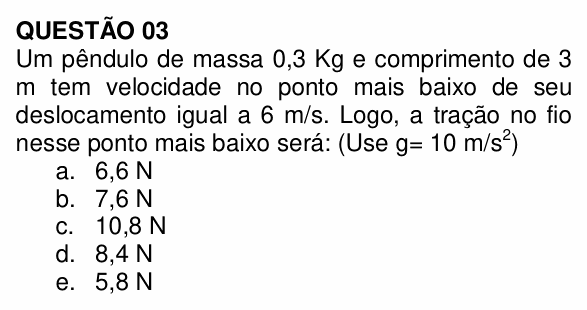 Enunciado da questão 3 de Física do UNEMAT 2009 (2º semestre)
