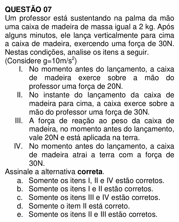 Enunciado da questão 7 de Física do UNEMAT 2009 (2º semestre)